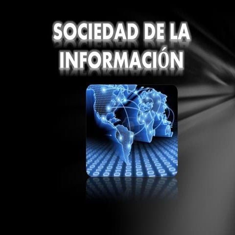 Presentación de tic 2015 Sociedad de la información