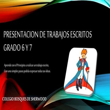 PRESENTACIÓN DE TRABAJOS ESCRITOS GRADO 6 Y 7