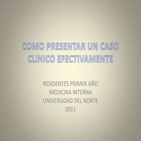 Presentacion de un caso clinico