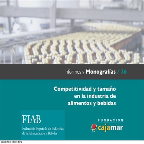 Presentación dimensión y competitividad de la INdustria de la Alimentación y bebidas en España