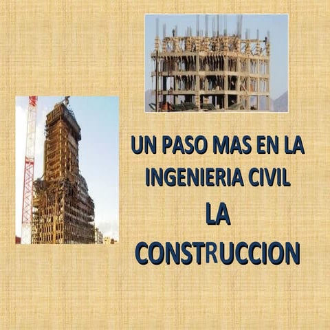 LA INGENIERIA EN LA CONSTRUCCION