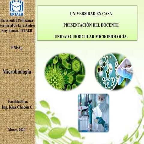Presentación del docente. Microbiologìa