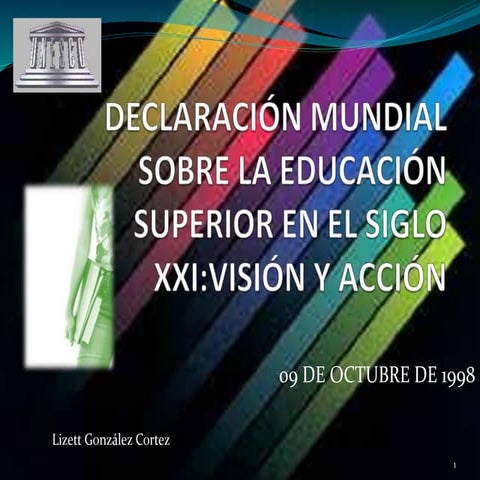 Declaración Mundial sobre la Educación Superior en el siglo XXI