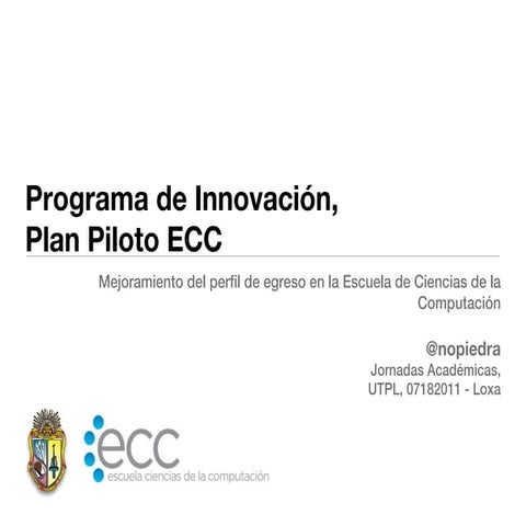 Escuela de Ciencias de la Computación: Proyecto de Mejoramiento Perfil de Egreso