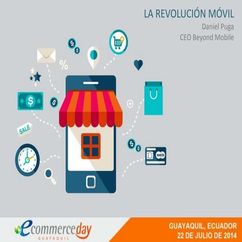 Presentación Daniel Puga - eCommerce Day Guayaquil 2014 