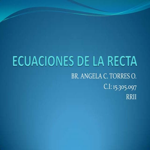 Ecuaciones de la Recta
