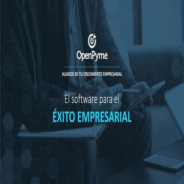 Presentacion ejecutiva OpenPyme ERP