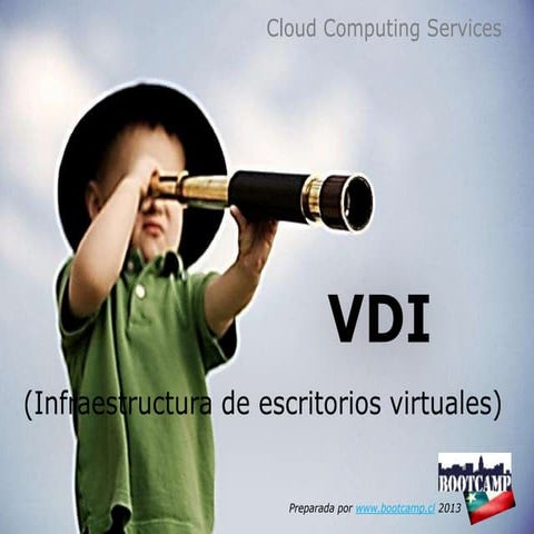 Presentacion ejecutiva - VDI 2013 Bootcamp