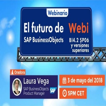 El futuro de SAP BusinessObjects Webi: BI4.2 SP06 y versiones ...