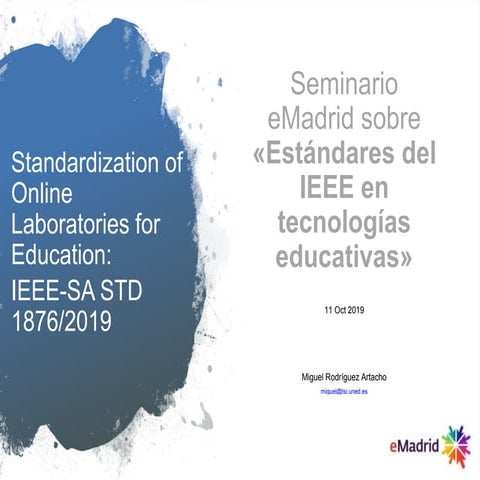 Standardization of Online Laboratories for Education:  IEEE-SA STD 1876/2019