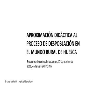 Aproximación didáctica al procso de despoblación en el mundo rural de Huesca.