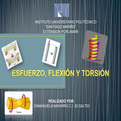 Esfuerzo, Flexión y Torsion