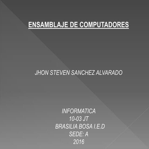Presentacion ensamblaje del computador