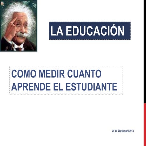La educacion como medir cuanto apreden un ustudiante