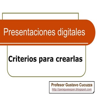 Criterios para crear presentaciones...