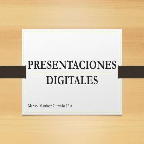 Presentaciones digitales 