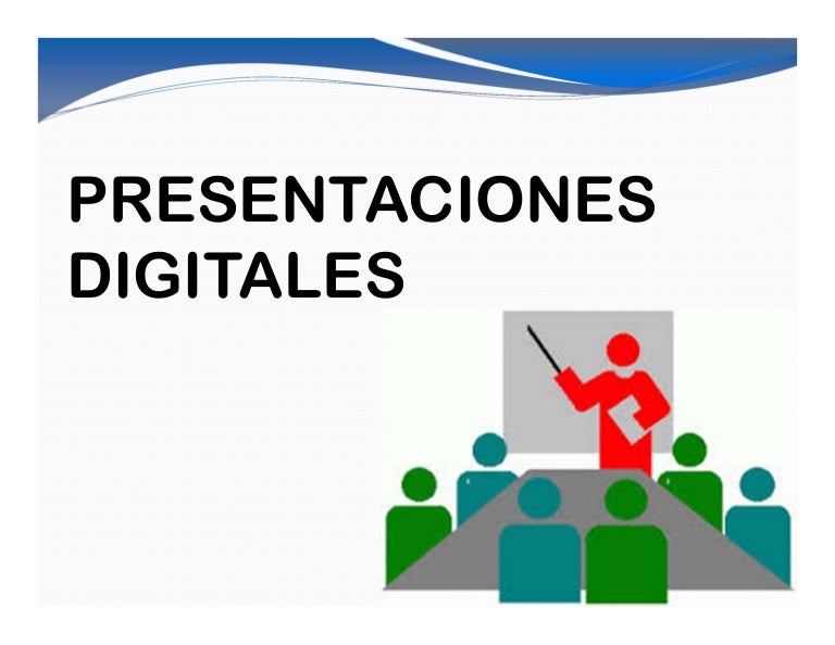 PRESENTACIONES DIGITALES