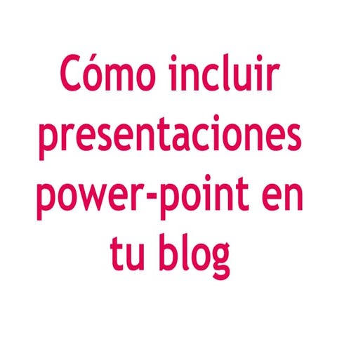Presentaciones En Blog