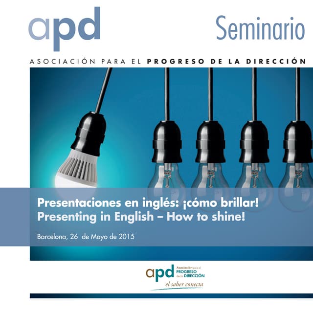 Presentaciones en inglés: ¡Cómo brillar! Presenting in English- How to shine!