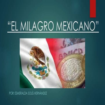 El Milagro Mexicano