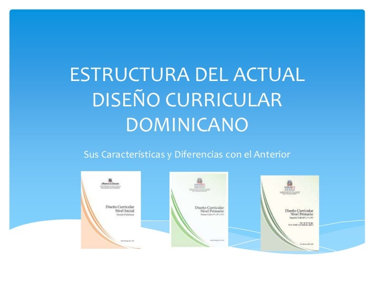 nuevo dise 241 o curricular dominicano nuevo dise 241 o curricular dominicano