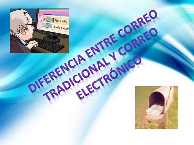 diferencia entre correo electrónico...