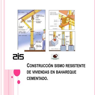 Construcción sismo resistente de vi...