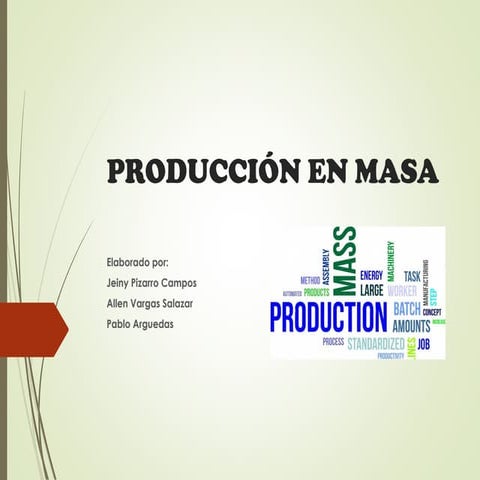 Presentacion final produccion en masa