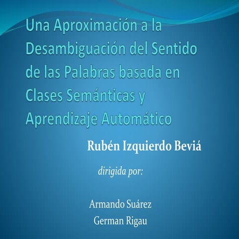 Thesis presentation (WSD and Semantic Classes)