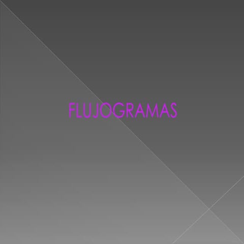 Presentacion flujogramas