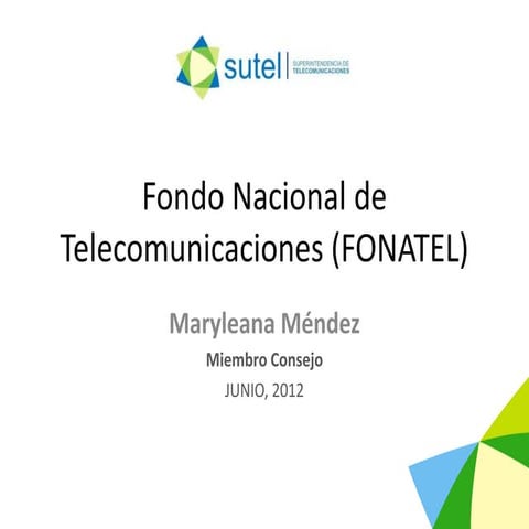 Fideicomiso de los fondos de proyectos y programas de FONATEL | PPTX