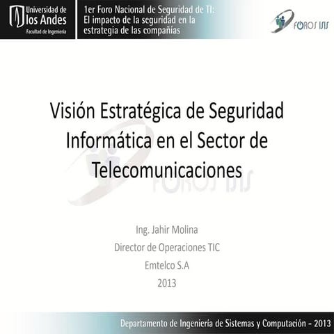 presentacionForodeSeguridadSectorTelcosJahir.pdf