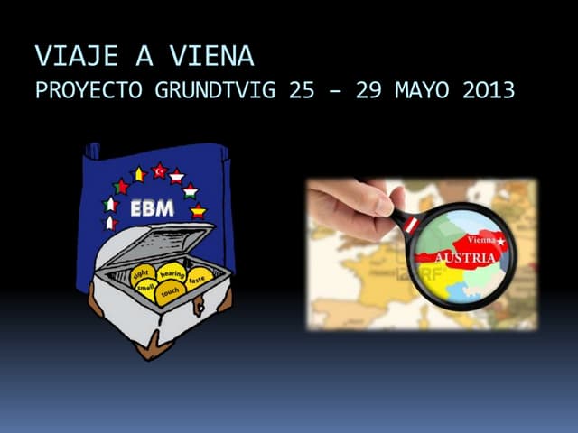 Presentacion fotos del segundo Encuentro EBM-Grundtvig en Austria.