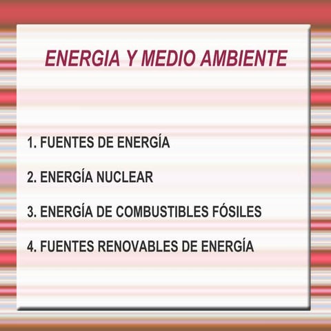 Presentacion fuentes de energía