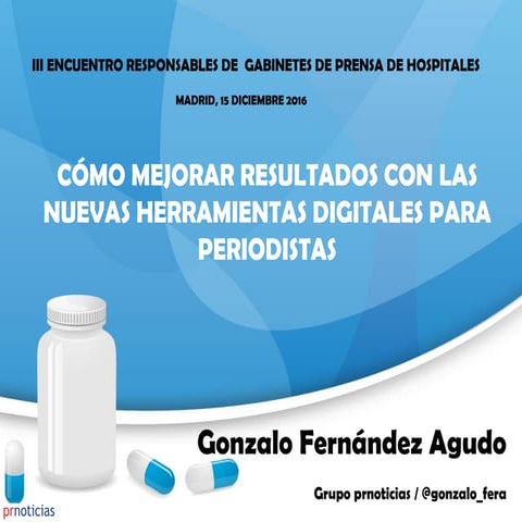 Presentacion gabinetes de prensa hospitales  gonzalo fernandez prnoticias
