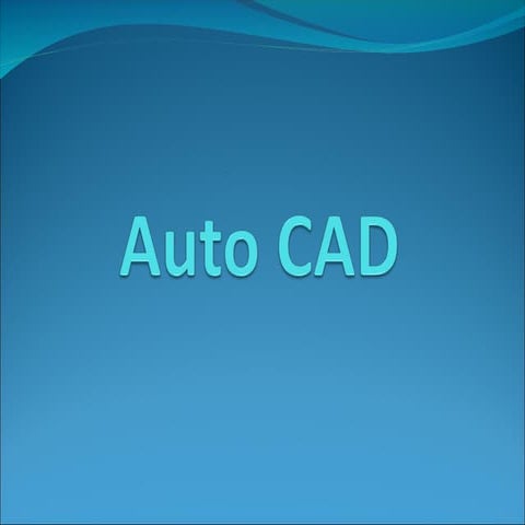 PRESENTACION GENERAL DE AUTOCAD PARA PROFESIONALES DE LA INGENIERÍA.ppt