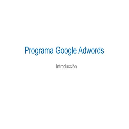 Presentacion google adwords
