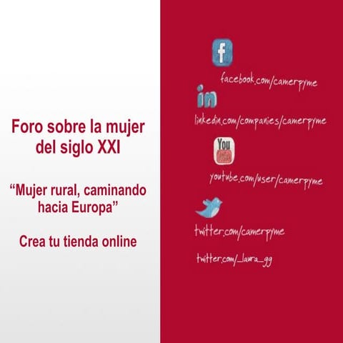 Camerpyme en el Foro de la mujer del siglo XXI