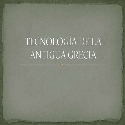 Tecnología de la antigua Grecia