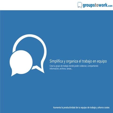 Presentación groupstowork