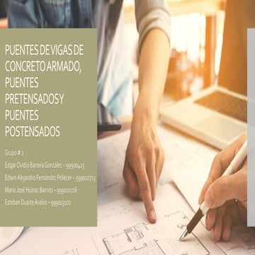 Presentación Grupo 2 - Puentes de vigas de concreto armado, postensados y pr...