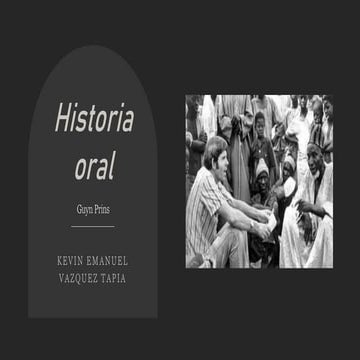 Presentacion Historia Oral. trabajo de investigacion