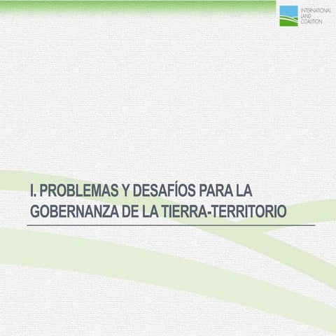 Problemas y desafíos para la gobernanza de la tierra-territorio 