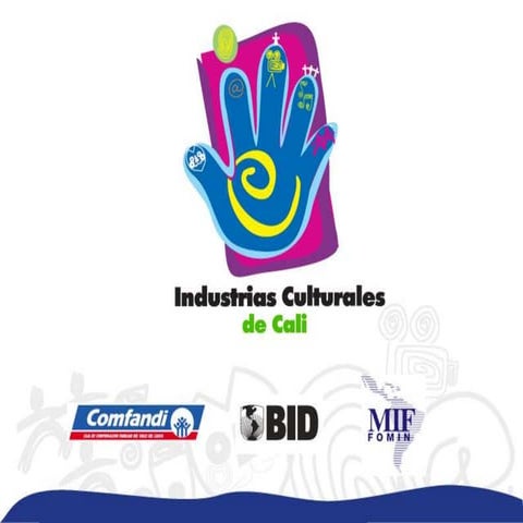 Presentación  Proyecto Industrias Culturales de Cali