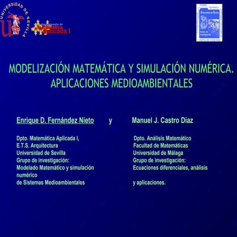 Modelización matemática y simulación numérica. Aplicaciones medioambientales.
