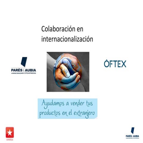 Presentación internacionalización convenio con Pares i Aubia