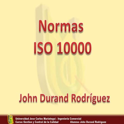Presentacion john durand rodriguez iso 10000 | PPTX