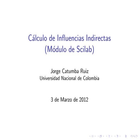 Cálculo de Infuencias Indirectas  (Módulo de Scilab)