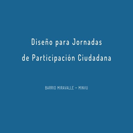 Propuesta de Jornadas para Programa Quiero Mi Barrio