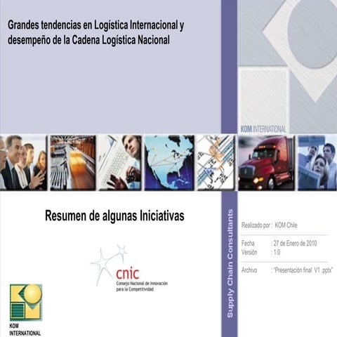 Grandes tendencias en Logística Internacional y desempeño de la Cadena Logíst...